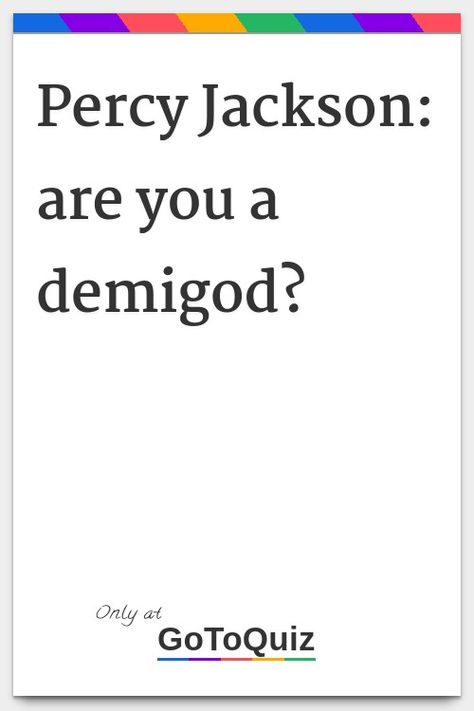 Percy Jackson Friend Group, Which Pjo Cabin Are You Quiz, What Percy Jackson Character Are You, Create Your Demigod, Percy Jackson Godly Parent Quiz, Percy Jackson Cabin Quiz, Percy Jackson Buzzfeed Quizzes, Percy Jackson Test, Percy Jackson Quizzes