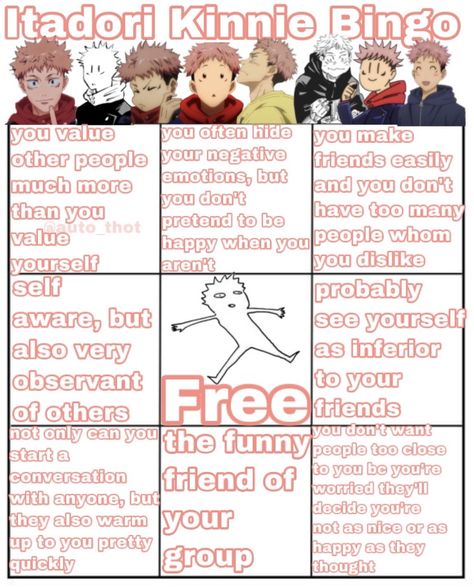 notice i didn’t put “dumb” bc i don’t think you have to be dumb to kin him Kinnie Bingo Jujutsu Kaisen, Jjk Kinnie Bingo Yuji, Jjk Kinnie Bingo, Kin Bingo, Kinnie List, Kinnie Bingo, Free Friends, A Silent Voice, Writing Words