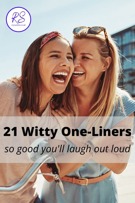 21 witty one-liners One Liner Quotes Funny Witty, Funny One Liners Humor, Epic One Liners, Sarcastic One Liners, Witty Humor, One Liner Jokes, One Liners, Funny One Liners, Witty Jokes