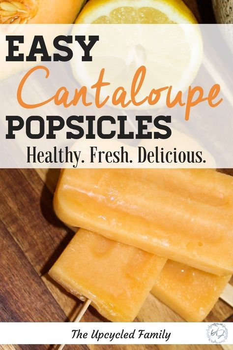 Things To Make With Cantaloupe, Melon Popsicles, Cantaloupe Popsicles Recipe, Cantaloupe Popsicles, Preserving Cantaloupe, Frozen Cantaloupe Recipes, Keto Popsicle Recipes, Fruit Popsicle Recipes, Healthy Popsicle Recipes