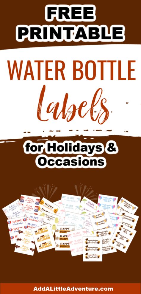 Free Printable Water Bottle Labels for Holidays and Occasions Water Bottle Labels Free Printables Birthday Parties, Free Printable Water Bottle Labels, Water Bottle Labels Free Printables, Halloween Water Bottle Labels, Graduation Water Bottle Labels, Water Bottle Favors, Water Bottle Labels Free, Diy Water Bottle Labels, Bottle Lables