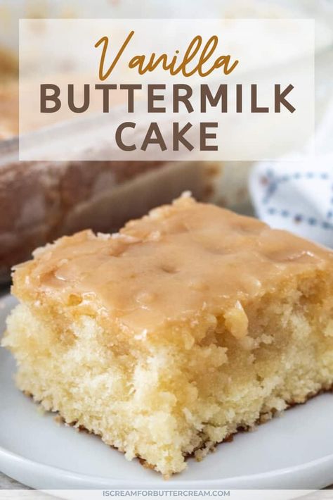 Easy Buttermilk Cake, Vanilla Cake With Buttermilk, Desserts With Buttermilk In Them, Recipes That Use Buttermilk Desserts, Buttermilk Cake Recipes Easy, Buttermilk Cake Recipes Homemade, 13x9 Cake Recipes, Buttermilk Recipes Dessert, Things To Make With Buttermilk