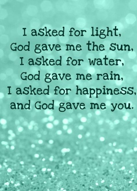 I asked for light, God gave me the sun. I asked for water, God gave me rain. I asked for happiness, God gave me you. Team Leader Quotes, Giving Up On Love Quotes, Single Love Quotes, Love My Bestie, Endless Love Quotes, Without You Quotes, Anniversary Quotes For Boyfriend, Marriage Anniversary Quotes, Marathi Love Quotes