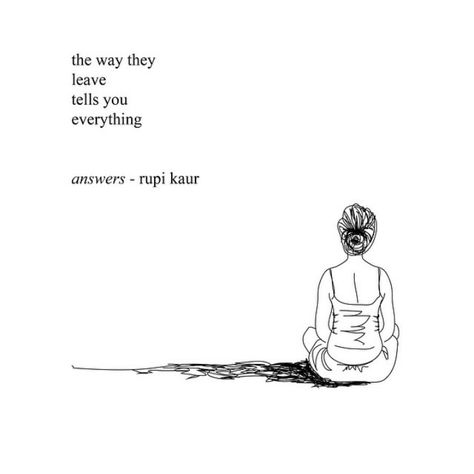 I just want to know why you left without an explanation. Guess I'm not even worth a why... Rupi Kaur Quotes, Rupi Kaur, Poem Quotes, What’s Going On, A Quote, A Drawing, Poetry Quotes, Pretty Words, So True