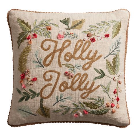 Ivory And Gold Embroidered Holly Jolly Throw Pillow - World Market World Market Pillows, Embroidered Christmas Pillow, Cute Christmas Pillows, Embroidered Holly, Americana Crafts, Winter Pillows, Holiday Throw Pillow, Holiday 2024, Holiday Greenery