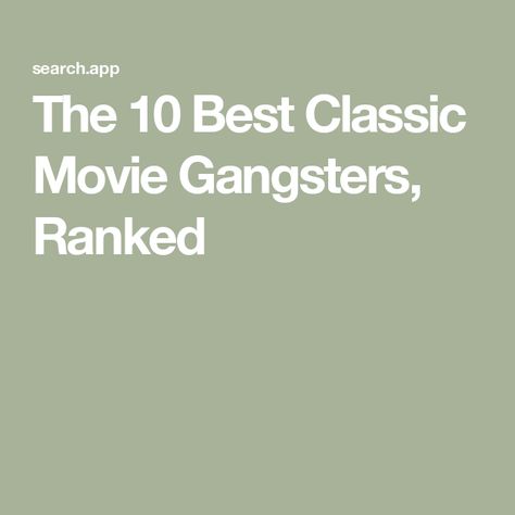 The 10 Best Classic Movie Gangsters, Ranked Scarface 1932, Mobsters Movie, Best Classic Movies, Rod Steiger, Eva Marie Saint, Karl Malden, Elia Kazan, Howard Hawks, Jack Lemmon