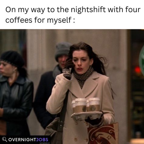 On my way to the night shift with 4 coffees for myself! 🛏️☕ #nightshiftproblems #registerednurse #nursingstudent #nurseproblems #nightlife #nursehumor #dispatch #paramedic #memes #overnightjobs Night Shift Nurse Quotes, Night Shift Humor Funny, Nightshift Humor, Nurse Jokes Night Shift, Night Shift Meme, Sleep Deprivation Humor, Paramedic Memes, Night Shift Quotes, Night Nurse Humor