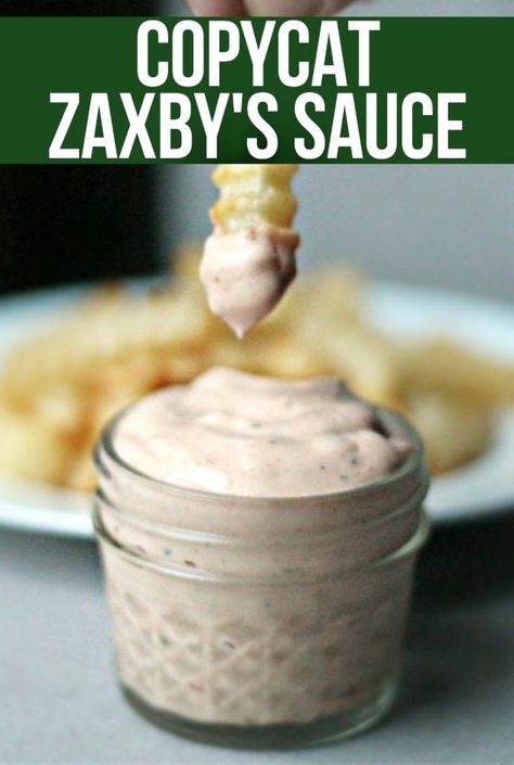 Copycat Zax Sauce, Zaxbys Sauce, Zax Sauce, French Fry Sauce, Recipe Sauce, Dipping Sauces For Chicken, Sandwich Sauces, Dipping Sauces Recipes, Dipping Sauces