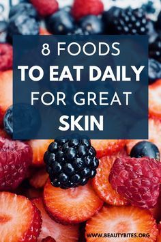 Food For Hair And Skin, Heath And Beauty Tips, Best Foods For Healthy Skin, Foods For Beautiful Skin, Diet For Beautiful Skin, Food Benefits For Skin, Healthy Skin Diet Plan, Best Foods For Tightening Skin, How To Get A Healthy Skin