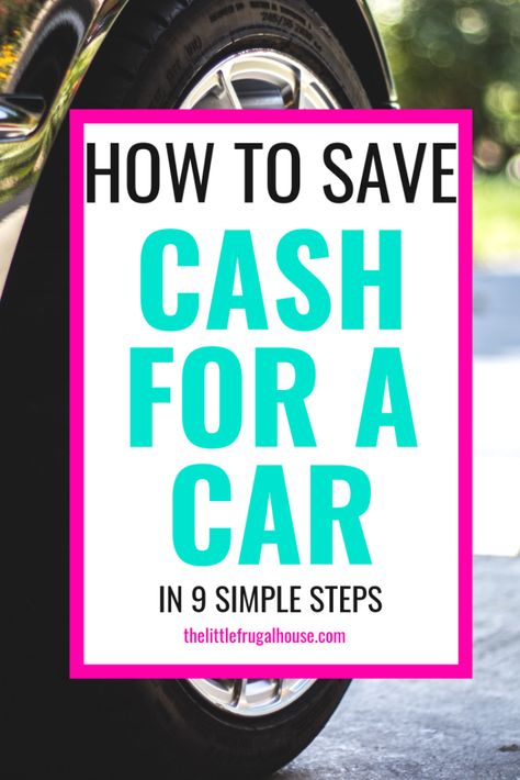 If you are looking to buy a new car and wondering how to save cash for a new car, you will find it's a lot easier than it sounds. With these 9 steps, I'll show you my plan for buying a new car with cash. Hint: You can do it, too! How To Get A Car With No Money, How To Save Money For A Car, How To Buy A Car With No Money, How To Save Up For A Car, How To Save For A Car, How To Buy A Car, Car Payment Hacks, Paid Off Car, Save Up For A Car