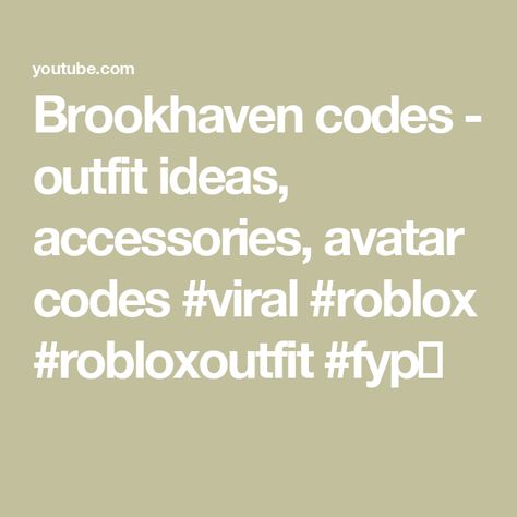 Brookhaven codes - outfit ideas, accessories, avatar codes #viral #roblox #robloxoutfit #fypシ Codes For Brookhaven, Brookhaven Codes, Avatar, Outfit Ideas, Coding, The Creator