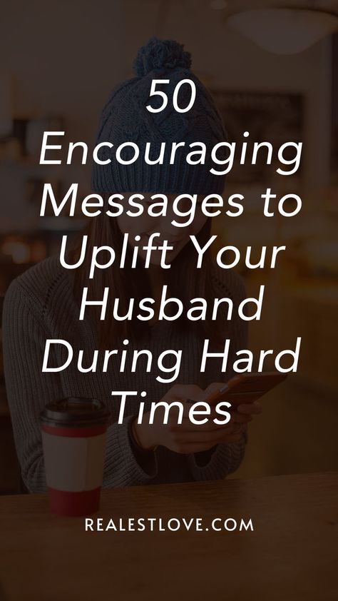 Encouraging messages for my husband My Husband My Hero, How To Uplift Your Husband, Encouraging Your Husband, Positive Things To Say To Your Husband, Acts Of Service For Husband, So Proud Of You Quotes Hard Work Husband, Inspiration For Husband, Encouraging Quotes For Him Strength, How To Encourage Your Husband