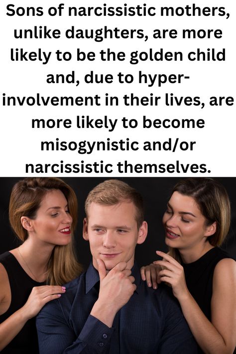 Sons of narcissistic mothers, unlike daughters, are more likely to be the golden child and, due to hyper-involvement in their lives, are more likely to become misogynistic and/or narcissistic themselves. Narcissistic Mother And Son, Narc Mother, Talk To Me Quotes, Narcissistic Mothers, Narcissistic Mother, Inner Child Healing, Mother And Son, Only Child, Mother Son