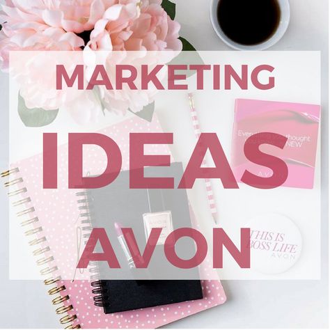 MARKETING IDEAS FOR AVON BUINESS Avon Business Ideas, Avon Marketing Ideas, Avon Ideas Marketing Products, Avon Ideas Marketing, Avon Representative Marketing, Avon Recruiting Flyer, Avon Representative Business, Avon Logo, Social Media Marketing Ideas