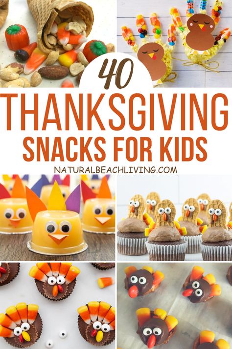 Thanksgiving Snacks for Kids - Fun and Festive Thanksgiving Treats - Natural Beach Living Preschool Thanksgiving Snacks, Thanksgiving School Snacks, Thanksgiving Party Snacks, Thanksgiving Classroom Treats, Thanksgiving Recipes For Kids, Fun Thanksgiving Snacks, Thanksgiving Snacks For Kids, Easy Thanksgiving Treats, Cute Thanksgiving Treats