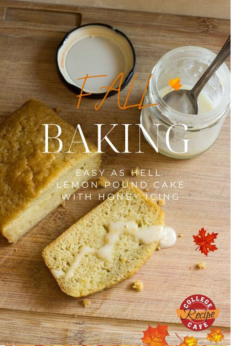 Honey Icing Recipe, Fall Baking Easy, Honey Pound Cake, Honey Icing, Lemon Ginger Honey, Ginger Honey, How To Make Icing, Cozy Drinks, Student Recipes