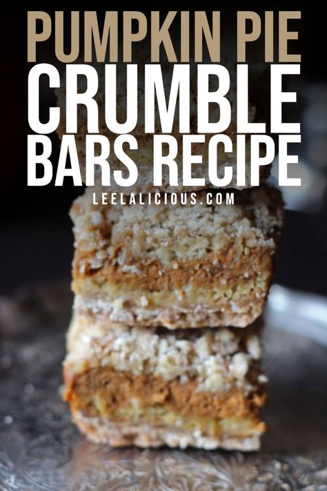 Pumpkin Bars With Crumble Topping, Pumpkin Pie Crumble Bars, Pumpkin Crumble Bars, Pumpkin Pie Crumble, Strudel Topping, Fall Yummies, Pumpkin Pie Bars Recipe, Pie Bars Recipe, Thanksgiving Baking