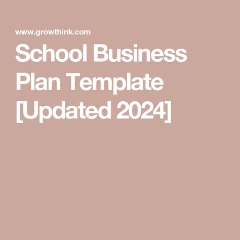 School Business Plan Template [Updated 2024] Business Plan Sample, Write A Business Plan, Personal Savings, Competitive Intelligence, Cash Flow Statement, Financial Modeling, Sample Business Plan, Cosmetology School, Writing A Business Plan