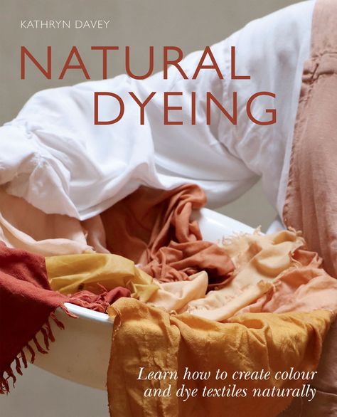 Natural Clothing Dye, Beautiful Tablecloths, Natural Dyeing, Plant Dyes, Dyeing Techniques, Creative Skills, Dyeing Process, Books For Teens, Naturally Dyed