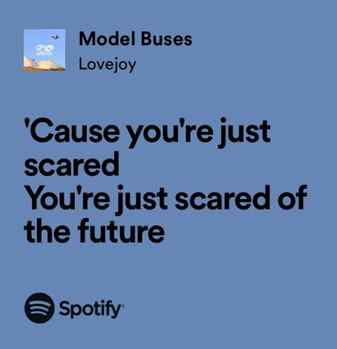 Model buses lovejoy lyrics #lovejoy #lyrics #spotify #wilbursootlovejoy #wilbur #modelbuses #songlyrics The Fall Lyrics Lovejoy, Lovejoy Model Buses, Perfume Lyrics Lovejoy, Lovejoy The Fall, Lovejoy Song Lyrics, Normal People Things Lovejoy, Lovejoy Songs, Wilbur Soot Lyrics, Lovejoy Widgets