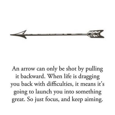 arrow quote, just keep aiming at your goals An Arrow, Quotable Quotes, Tattoos With Meaning, Way Of Life, Beautiful Quotes, Great Quotes, Beautiful Words, Inspirational Words, Wise Words