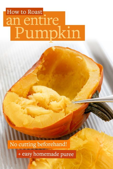 Here's how to roast pumpkin & make homemade pumpkin puree. You don't even have to cut into the whole pumpkin if you don't want to! Roast Whole Pumpkin, Making Pumpkin Puree, Roasted Pumpkin Recipes, How To Roast Pumpkin, Cook Pumpkin, Whole Pumpkin, Homemade Pumpkin Puree, Spend With Pennies, How To Roast