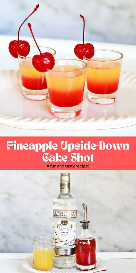 Pineapple Upside-Down Cake Shot - A Beautiful Mess Pineapple Upside Down Cake Shot Recipe, Pineapple Upside Down Shot, Homemade Grenadine Recipe, Pineapple Upside Down Cake Shot, Scooby Snack Shot, Gummy Bear Shots, Grenadine Recipe, Apple Shots, Lemon Drop Shots