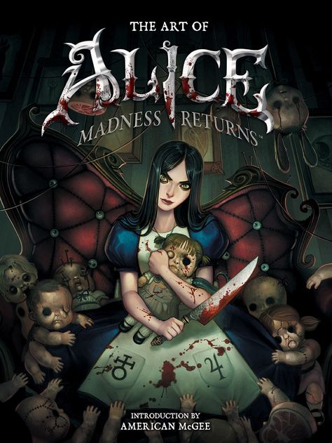 The Art of Alice: Madness Returns Book American Mcgee’s Alice, Alice In Wonderland Artwork, Dark Alice In Wonderland, Wonderland Artwork, Alice Liddell, Alice Madness Returns, Alice Madness, Dark Horse Comics, Lewis Carroll