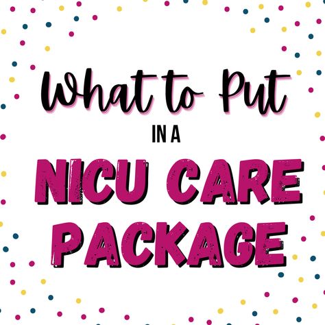 Nicu Care Package, Nicu Parent Care Package, Nicu Mom Care Package, Gifts For Nicu Moms, Nicu Care Package Parents, Nicu Hospital Room Decorations, Nicu Baby Gifts, Hospital Gift Baskets, Package Gift Ideas