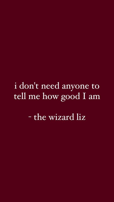 The Wizard Liz Quotes Aesthetic, Wizard Liz Quotes Aesthetic, The Wizard Liz Quotes Wallpaper, Thewizardliz Aesthetic Quotes, Liz Wizard Quotes, Queen Aesthetic Quotes, The Wizard Liz Wallpaper, Quotes Red Aesthetic, Quotes Thewizardliz