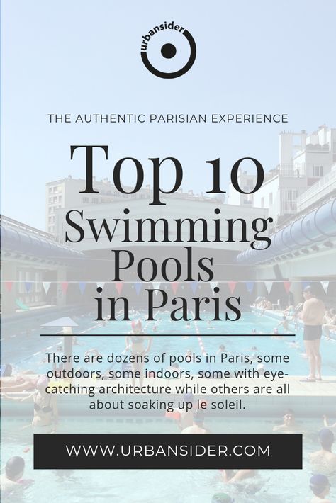 French Swimming Pool, Must See Paris, Paris Pool, South Of France Pool, Paris Historical Sites, Plan Paris, Spa Packages, Cool Swimming Pools, Paris Summer