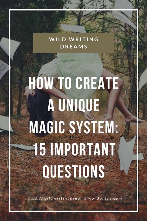 How To Create Magic System, Writing Magical Realism, Magic Limitations, Creating Magic System, How To Write Magic Systems, Creating A Magic System, Magic System Questions, Writing Magic System, How To Write A Magic System