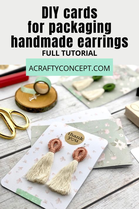 How To Make Easy Earring Cards For Packaging Your Handmade Earrings - How To Package Earrings To Sell, How To Package And Ship Earrings, Diy Earring Cards Free Printable, Diy Earring Display Cards, Custom Earring Cards, Earring Packaging Ideas, Jewelry Packaging Ideas, Diy Earring Cards, Packaging Tips