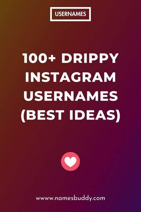 100+ Drippy Instagram Usernames Creative Ig Username, Swag Usernames, Fun Usernames Ideas For Instagram, Guy Username Ideas, Cool Name For Instagram Username, Username Ideas Black People, Cool Instagram Usernames Ideas, Instagram Handle Names Ideas, Genz Instagram Usernames