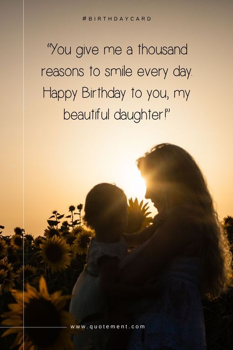 Emotional birthday wishes for daughter from mom for all those moms who want to find the perfect birthday wish for their daughters. Quotes For Daughters Birthday From Mom, Daughter Happy Birthday Quotes From Mom, Dauther Birthday Wishes, Bday Quotes For Daughter, Daughter 1st Birthday Quotes From Mom, Birthday Quotes For Daughters, Birthday Wishes For Daughter From Mother, Mother To Daughter Birthday Wishes, Happy Birthday To Daughter From Mom