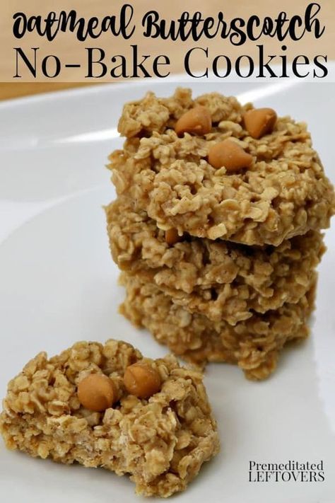 Butterscotch Oatmeal, Butterscotch Cookies Recipes, Butterscotch Desserts, Oatmeal Butterscotch, No Bake Oatmeal, Oatmeal Scotchies, Oatmeal Butterscotch Cookies, Bake Oatmeal, Easy No Bake Cookies