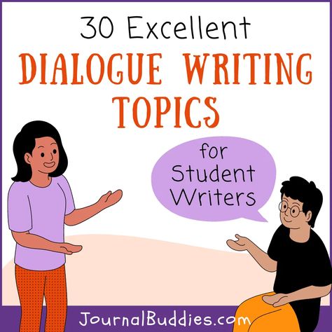 Are you looking to challenge your high school students' writing skills and inspire engaging conversations? Look no further--here are 30 dialogue writing topics they’re sure to enjoy! From life-changing conversations to writing exploratory sample dialogue, these topics are sure to get your students talking and improving their writing abilities.#DialogueWritingTopics #DialogueWriting #JournalBuddies Dialogue Writing Prompts, Teaching Dialogue, Creative Writing Essays, Dialogue Writing, English Creative Writing, Free Writing Prompts, Journal Prompts For Kids, Journal Topics, Writing Topics