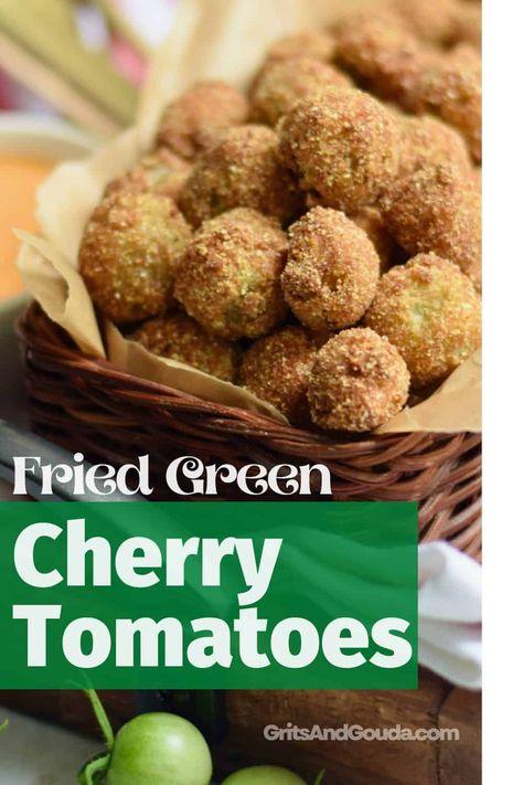 Fried Green Cherry Tomatoes Recipe, Southern Food Appetizers, Green Cherry Tomatoes, Fried Green Tomatoes Recipe Easy, Southern Fried Green Tomatoes, Cherry Tomatoes Recipe, Fried Green Tomatoes Recipe, Green Tomato Recipes, Cherry Tomato Recipes