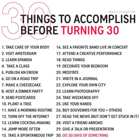 My 30th Year & All The Things I Want To Do Turning 30 Quotes, 30 Things To Do Before 30, 30 Before 30, Bucket List Life, Bucket List Ideas, 100 Things To Do, Turning 30, Dirty Thirty, Take Care Of Your Body