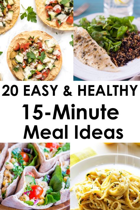 15 minutes meals 15 Minute Lunch, 15 Minute Meal Prep, Quick 20 Minute Meals, 15 Minute Healthy Meals, 5 Minute Healthy Meals, 15 Min Healthy Dinner Recipes, 15 Minutes Meals, Healthy 15 Minute Meals, 15 Minute Dinners Healthy