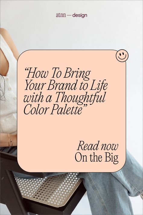 Learn how to effectively use your color palette to create a cohesive and eye-catching brand presence. With real-world examples from ATNN Design Studio’s past projects, you'll get all the tips and tricks to make your brand shine the way your designer intended. How To Create A Color Palette For Your Brand, Skincare Brand Color Palette, Empowering Color Palette, Creator Archetype Color Palette, Confident Branding Color Palette, Pretty Logo, Web Design Studio, Brand Style Guide, Brand Color Palette