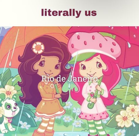 #riodejaneiro #literallyus #strawberryshortcake #cute #friendshipgoals #besties Strawberry Shortcake Cartoon, Cute Text Quotes, Strawberry Shortcake Characters, 2013 Swag Era, Desain Quilling, Eyelash Serum, Good Quotes For Instagram, Relatable Post Funny, Cute Texts