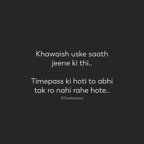 Heart Break Quotes In Hindi, Heart Break Quotes Feelings In Hindi, Break Up Quotes In Hindi, Break Up Quotes, Break Quotes, Perfect Love Quotes, Bollywood Quotes, Ayurvedic Healing, First Love Quotes