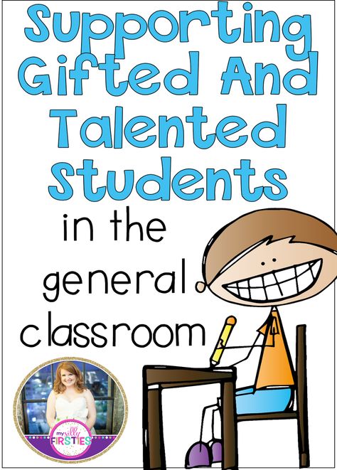 My Silly Firsties: Supporting Gifted and Talented Students in the General Classroom Gifted Learners, Student Teaching Gifts, Gifted Teacher, Gifted And Talented, Gifted Students, Enrichment Activities, Differentiated Instruction, Gifted Education, Photo Charms