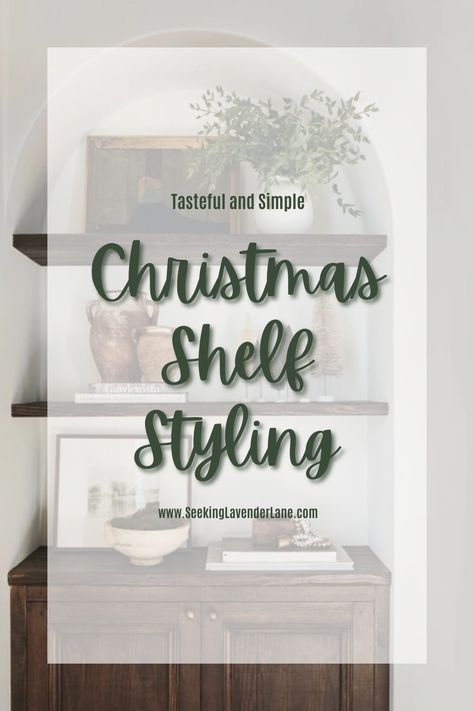 Simply Christmas shelf styling ideas Styling Built Ins For Christmas, Shelf Above Couch Christmas Decor, Christmas Decor On Built In Shelves, Shelf Decor Christmas Living Room, Living Room Shelf Christmas Decor, Decorating Built In Shelves Living Room For Christmas, Built In Bookshelves Christmas Decor, Christmas Picture Ledge, Rustic Christmas Shelf Decor