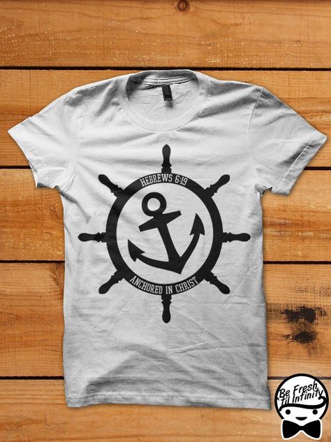 anchored in Christ t shirt Anchored In Christ, Shipwrecked Vbs, Young Women Leaders, Anchor Theme, Lds Girls Camp, Girls Camp Crafts, Youth Conference, Women's Retreat, Yw Activities