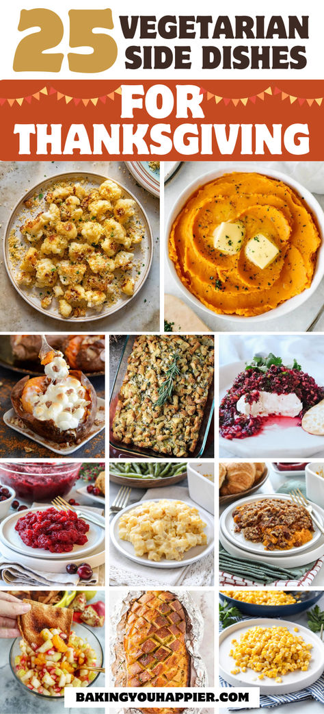 25 Vegetarian Thanksgiving Side Dishes, these vegetarian Thanksgiving side dishes will make everyone at your table feel grateful! Thanksgiving Vegetarian Sides, Vegetarian Dressing Thanksgiving, Vegan Main Dish Thanksgiving, Vegetarian Thanksgiving Recipes Side Dishes, Vegan Sides Dishes, Vegetarian Side Dishes Thanksgiving, Thanksgiving Recipes Vegetarian, Gallbladder Recipes, Vegetarian Thanksgiving Sides