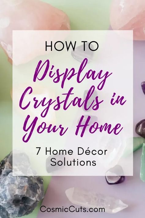 What we put in our home impacts the energy our sanctuary space resonates. Learning how to display crystals in your home will serve double-duty design function. Infuse the soothing essence from these beautiful wonders of nature to put a stamp on your unique crystal home decor style. #howtodisplaycrystalsinyourhome #crystalhomedecor https://cosmiccuts.com/blogs/healing-stones-blog/how-to-display-crystals-in-your-home How To Display Geodes, How To Display Small Crystals, How To Hang Crystals, What To Do With Your Crystals, Crystals For Rooms In House, How To Arrange Crystals, How To Display Your Crystals, Home Decor With Crystals, Crystals In Home Decor