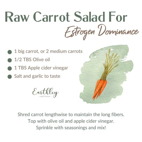 Estrogen Carrot Salad, Holistic Wellness Aesthetic, Holistic Eating, Holistic Nutrition Recipes, Menstrual Phase, Fenugreek Benefits, Foods To Balance Hormones, Balancing Hormones, Woman Health