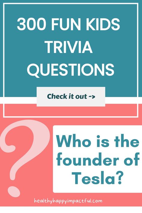 300 fun kids trivia questions. Check it out. Who is the founder of Tesla? Trivia Questions And Answers For Kids, Kids Trivia Questions And Answers, Kids Trivia Questions, Trivia For Kids, Disney Trivia Questions, Trivia Questions For Kids, Geography Trivia, Challenging Questions, Science Trivia